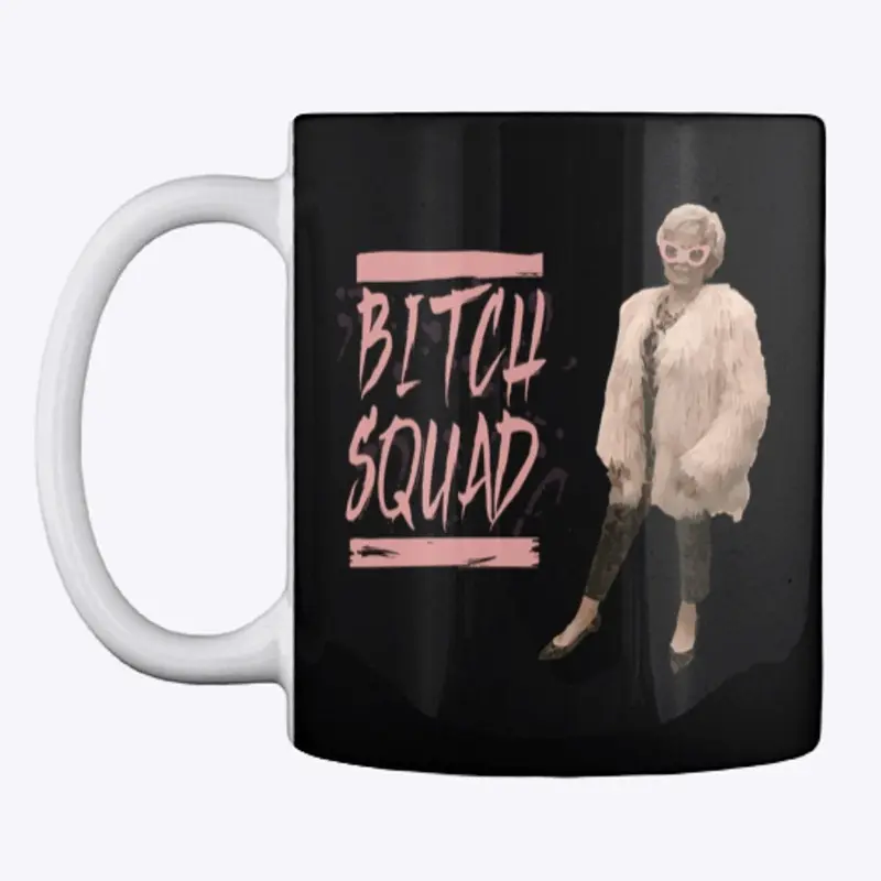 BITCH SQUAD GEAR